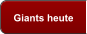Giants heute